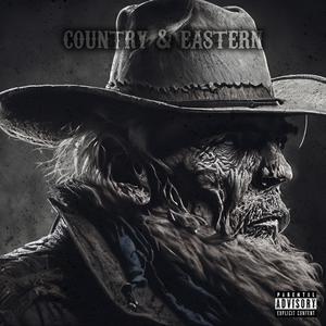 COUNTRY & EASTERN (Explicit)