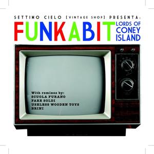 Funkabit - Lords of Coney Island (Brini Tasty Fat Remix)
