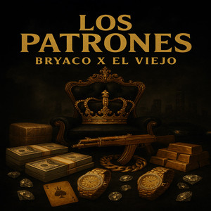 Los Patrones (Explicit)