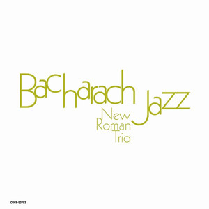 ジャズで聴くバカラック BACHARACH JAZZ