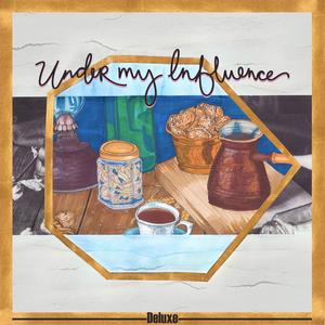 Under My Influences (Deluxe Edition)