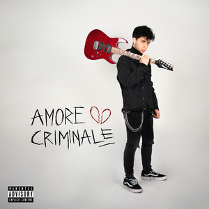 Amore Criminale (Explicit)