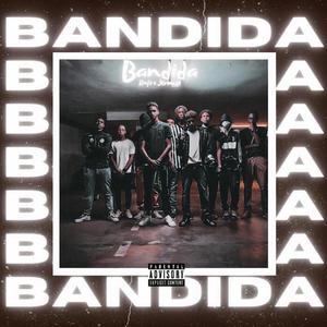 Bandida (Explicit)