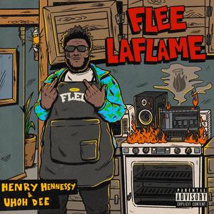 Flee Laflame (Explicit)