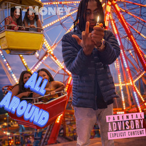 All Around (Explicit)