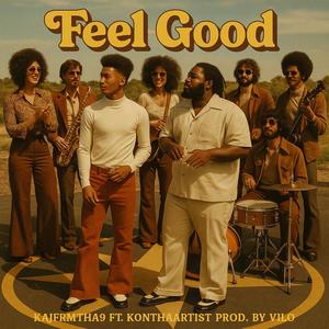 Feel Good (feat. KonThaArtist) (Explicit)