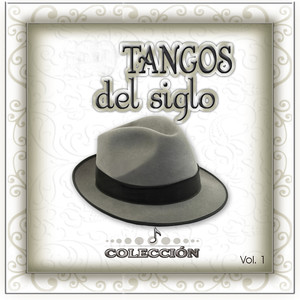 Colección Tangos del Siglo (Vol. 1)