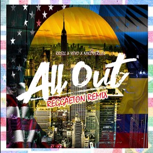 All Out (Reggaeton Remix)