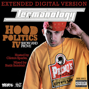 Hood Politics IV: Show and Prove (Explicit)