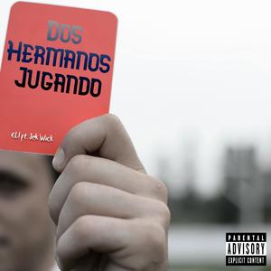 Hermanos Jugando (feat. ELI) (Explicit)