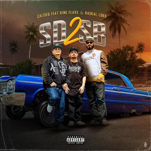 SD 2 SB (feat. King Flavs & Raskal Loko) [Explicit]