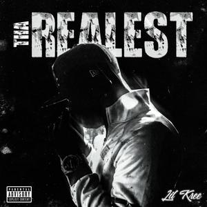 Tha Realest (Explicit)