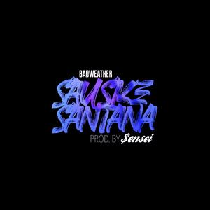 Sasuke Santana (Explicit)