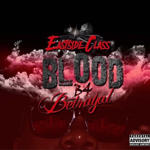 Blood B4 Betrayal (Explicit)
