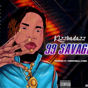 99 savage (Explicit)