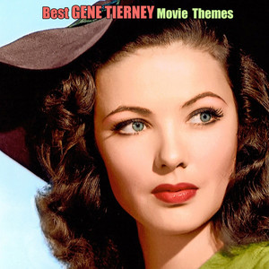 Best GENE TIERNEY Movie Themes