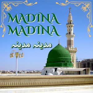 Rahy Lab Pe Jaari Madina Madina