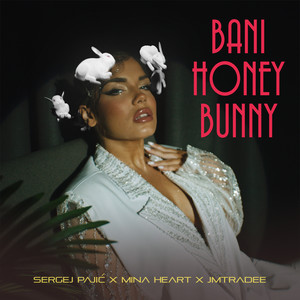 Bani Honey Bunny (Explicit)
