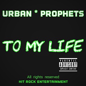 To My Life (Explicit)