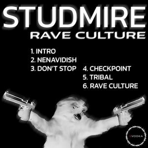 RAVE CULTURE (Explicit)