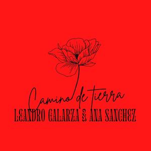 Camino de Tierra (feat. Ana Sanchez, Nilda Sena, Fernando Soto & Mauro Bonamino Grupo)