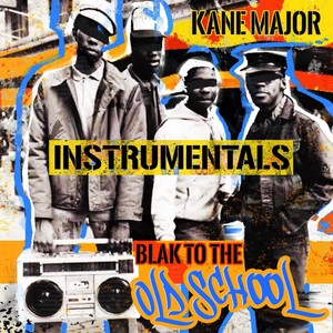 Blak to the Old School (The Instrumentals)