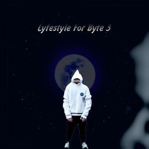 Lyfestyle For Byte 3 (Explicit)