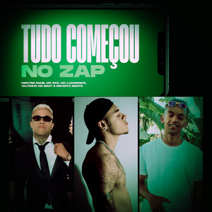 Tudo Começou no Zap (Explicit)