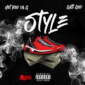 Style (feat. Gatti God) [Explicit]