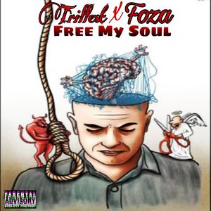 Free My Soul (feat. Trillest)