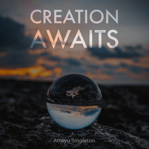 Creation Awaits