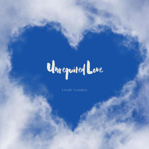 Unrequited Love (Explicit)