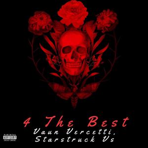 4 The Best (Explicit)