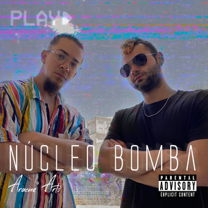 Núcleo Bomba (Explicit)