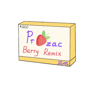 Prozac (Berry Remix)