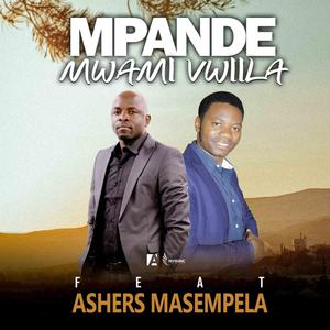 Mwami Vwiila (feat. Ashers Masempela)