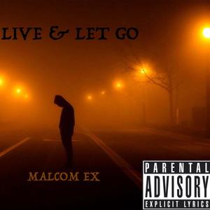 Live & LET GO (Explicit)