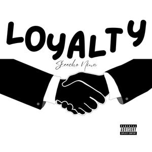 Loyalty (Explicit)