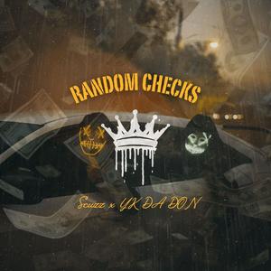 Random Checks (feat. YK DA DON) (Explicit)