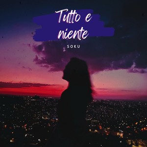 Tutto e niente