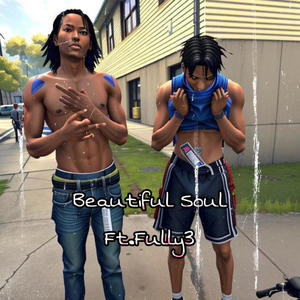 Beautifal Soul (feat. Fully3) [Explicit]