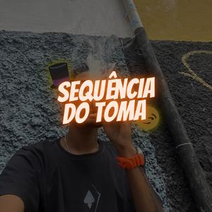 SEQUÊNCIA DO TOMA (feat. Mc Wb) (Explicit)