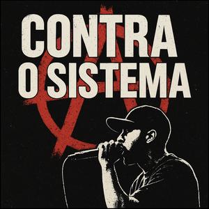 Contra o Sistema (Explicit)