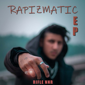 Rapizmatic EP (Explicit)