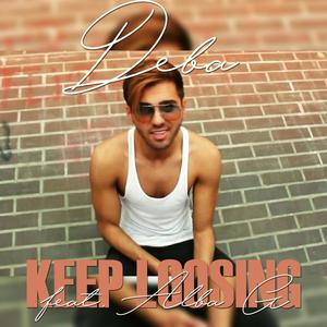 Keep Loosing (feat. Alba G) [Explicit]