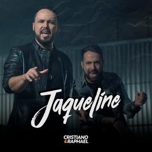 Cristiano & Raphael - Jaqueline