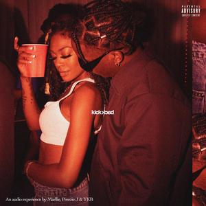 Kickback(feat. Preezie J & YKB)