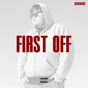 FIRST OFF (Explicit)