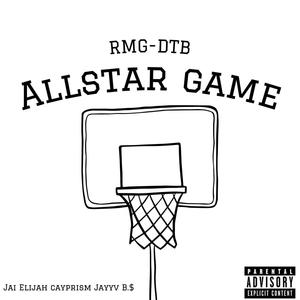 Allstar Game Pt1 (feat. Jai Elijah, Cayprism & B$) (Explicit)