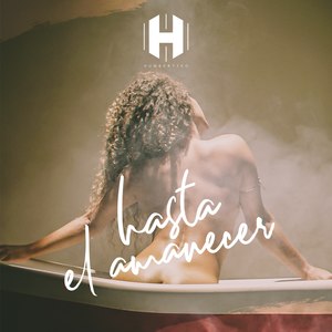 Hasta El Amanecer (Explicit)